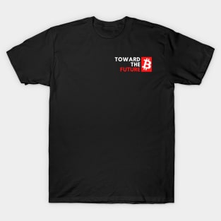 bitcoin - toward the future - red T-Shirt